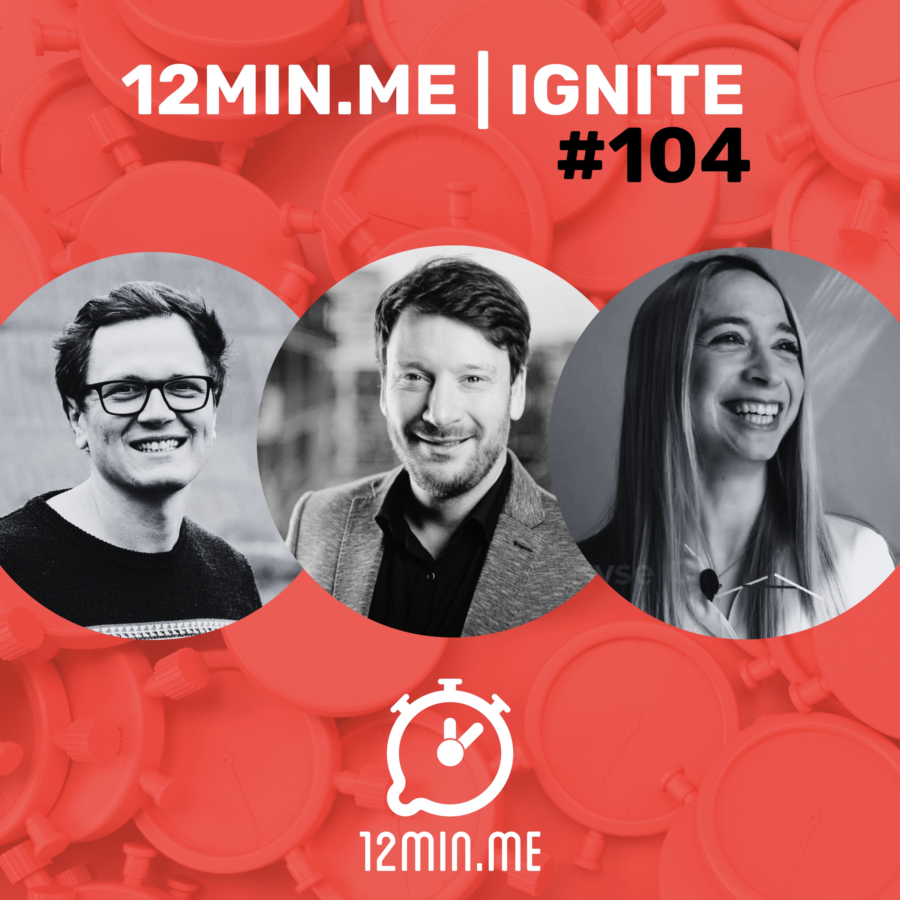 12MIN.ME ⏰ IGNITE #104 🇬🇧